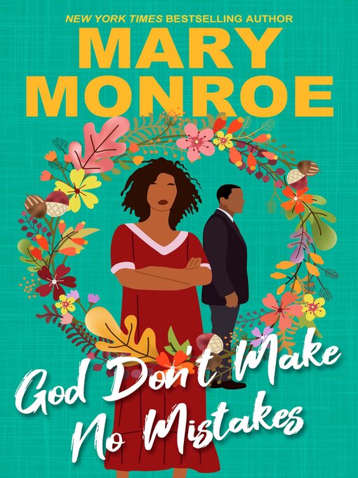 Title details for God Don't Make No Mistakes by Mary Monroe - Available